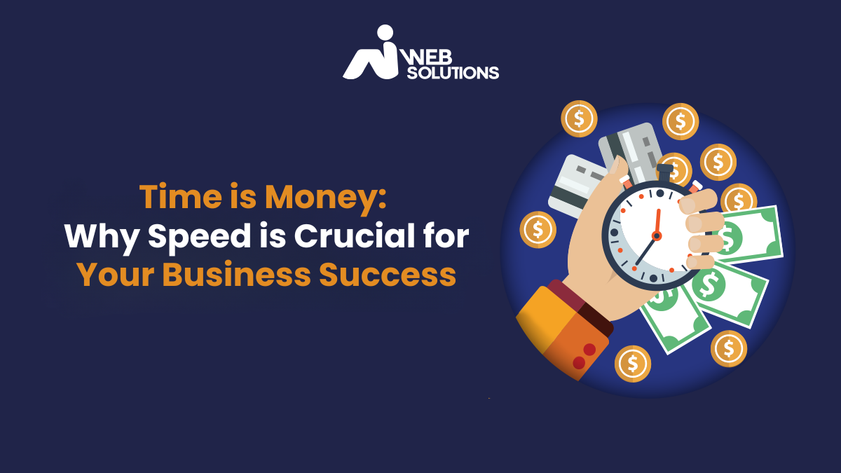Time is Money:  Why Speed is Crucial for Your Business Success